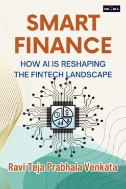 Smart Finance: How AI is Reshaping the Fintech Landscape