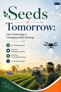 Seeds of Tomorrow  How Technology is  Changing Indian Farming
