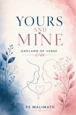 YOURS AND MINE : GARLAND OF VERSE